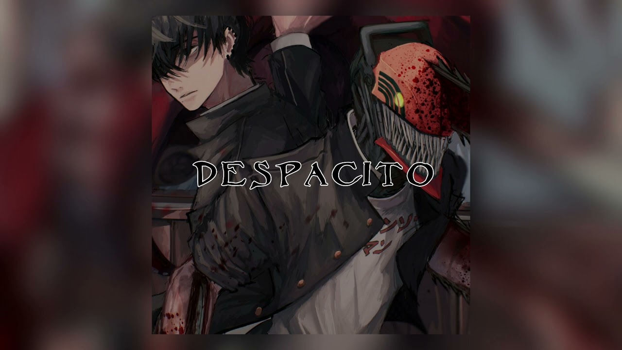 Despacito - Speed Up