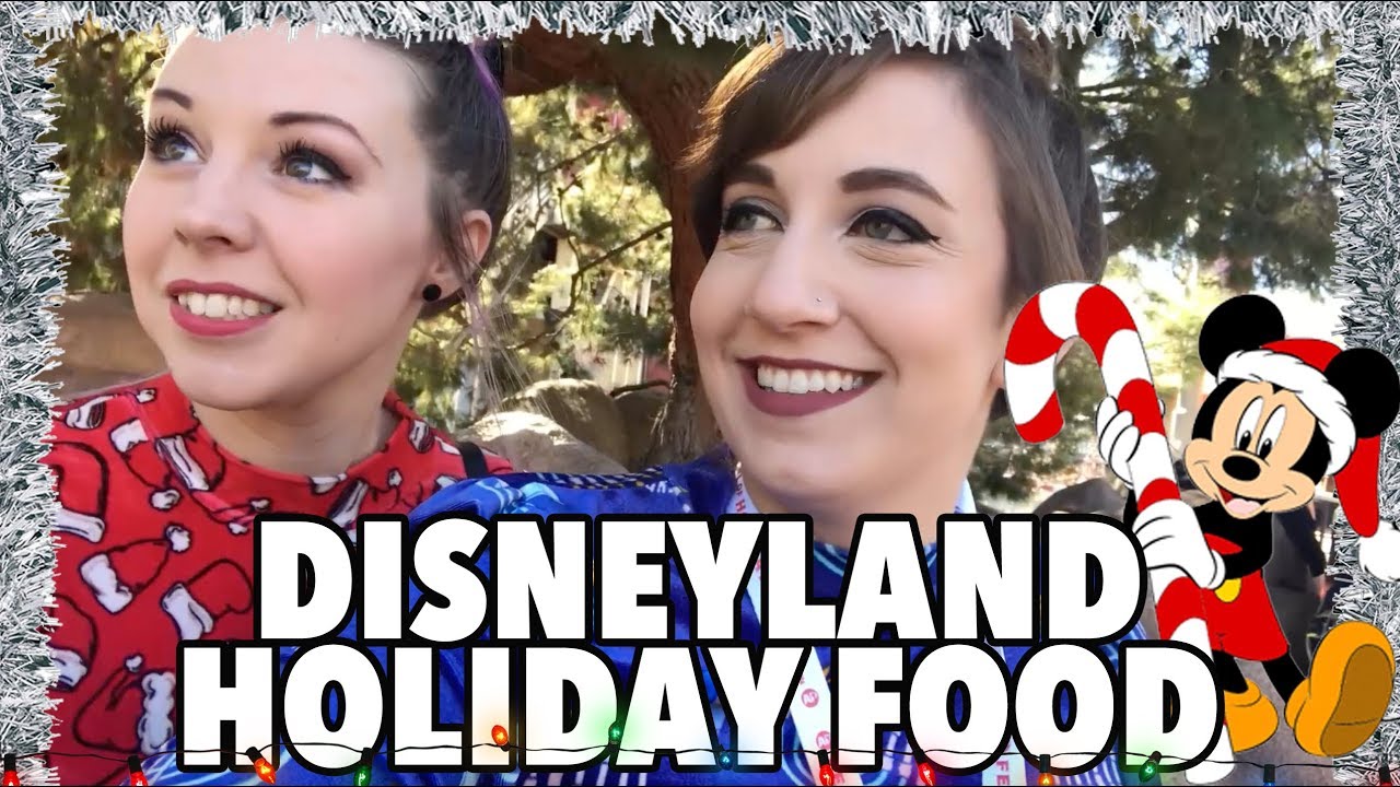 Disneyland Holiday Food - Festival of the Holidays!