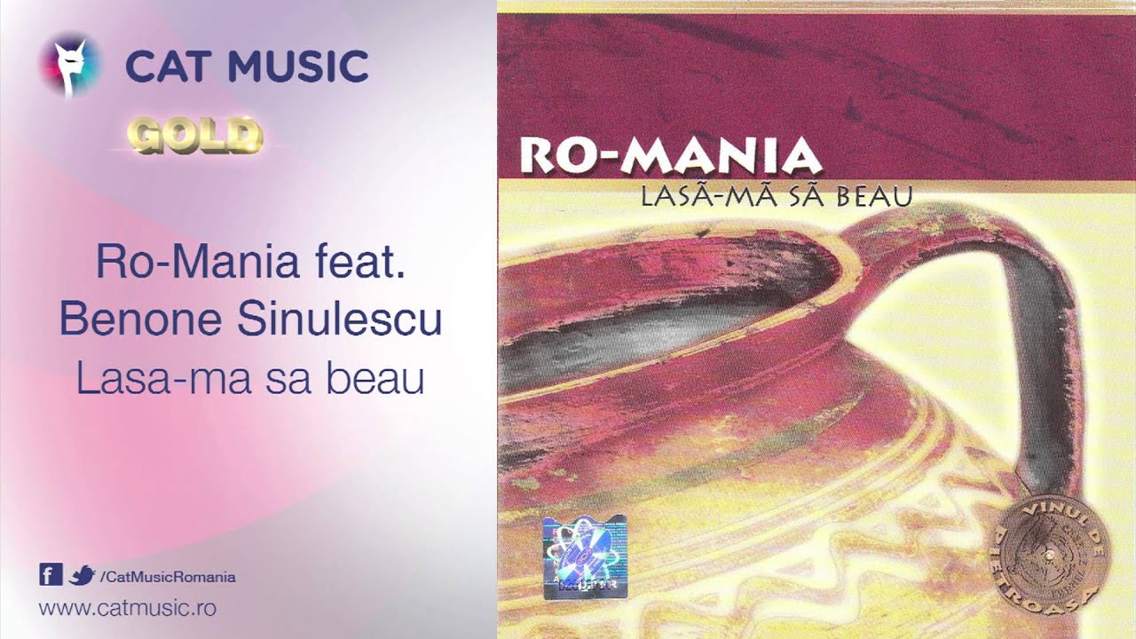 Ro-Mania feat. Benone Sinulescu - Lasa-ma sa beau
