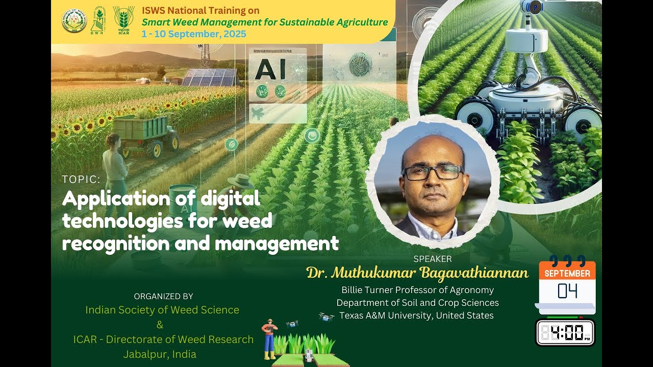 ISWS National Training 2025: 11th Lecture by Dr. Muthukumar Bagavathiannan