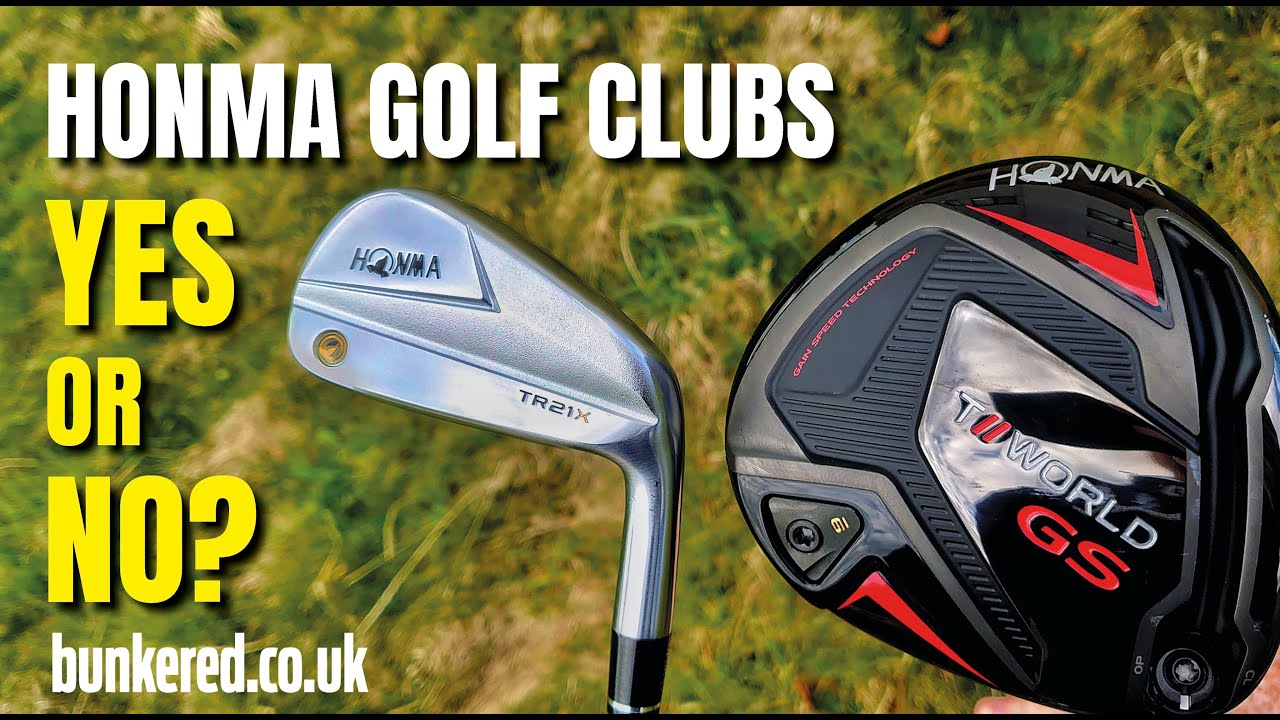 SHOULD YOU BE USING HONMA GOLF CLUBS? &ndash; TR21 X & T//WORLD GS review