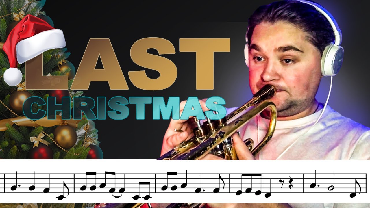 How to play Last Christmas on Trumpet (With Sheet Music)