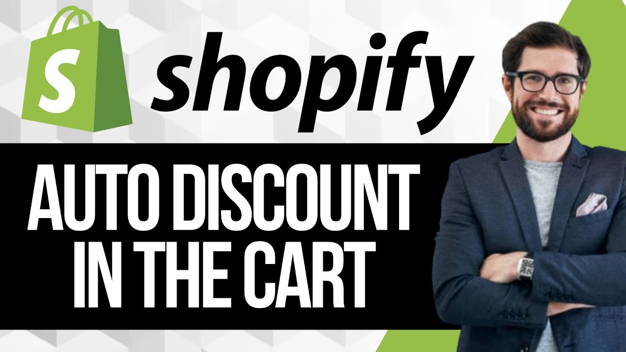 How to Set up Automatic Discounts in the Shopify Cart