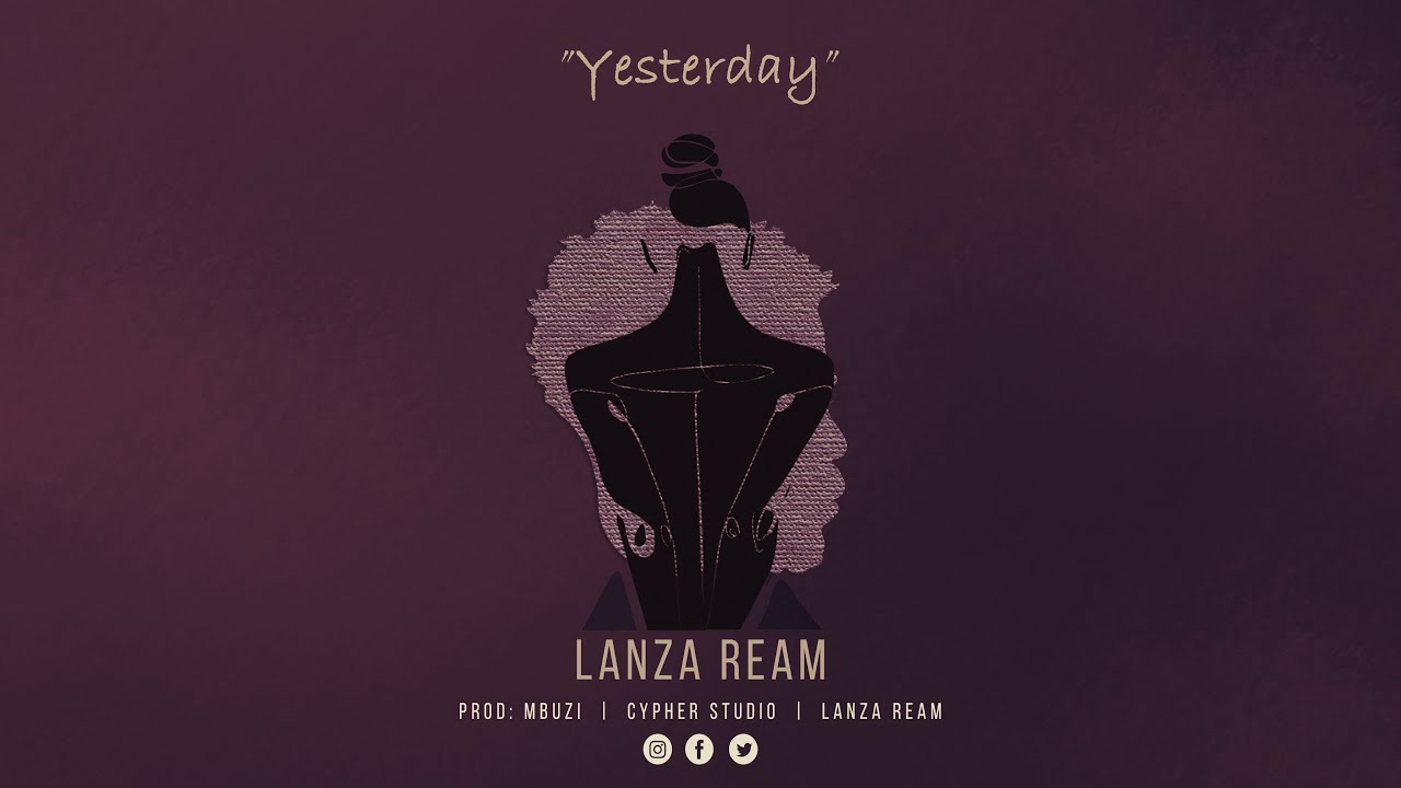 Lanza Ream - Yesterday (Official Audio)