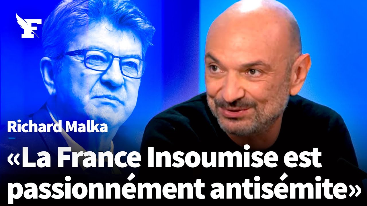 «Passionnément antisémite»: pourquoi Richard Malka vise la France insoumise