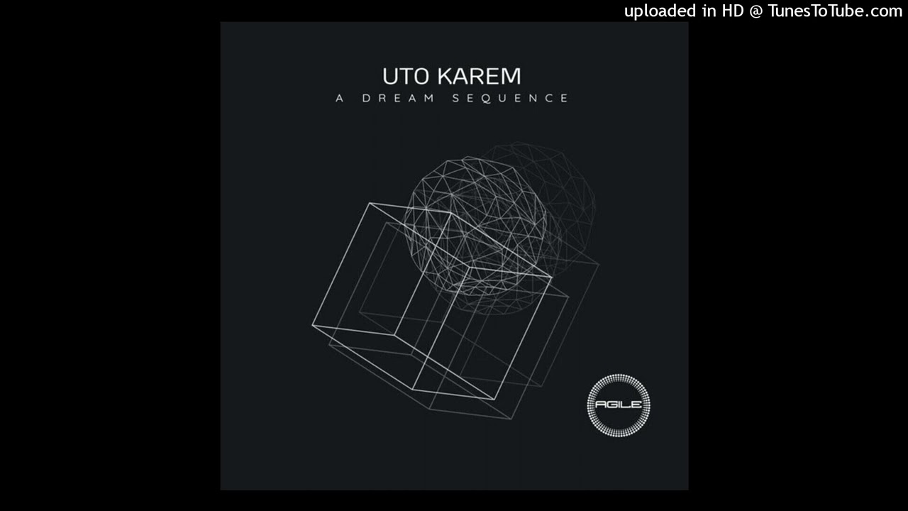 Uto Karem - A Dream Sequence