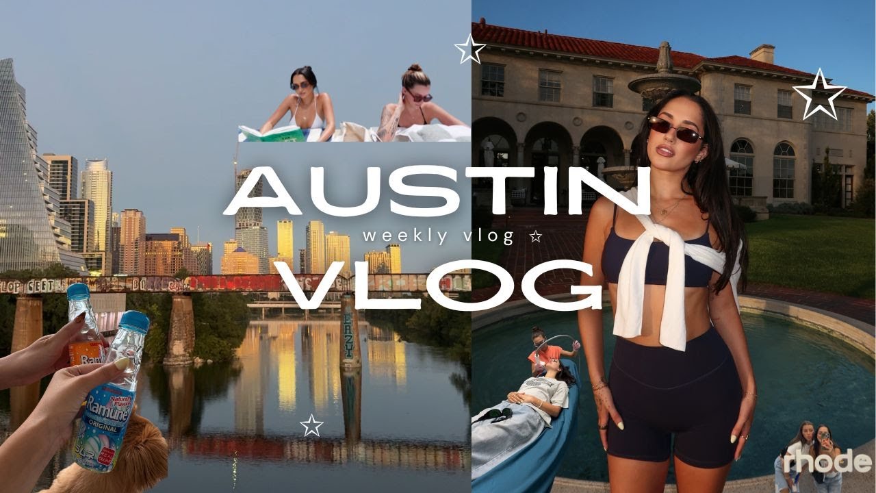 Week in My Life in Austin, Texas ✩