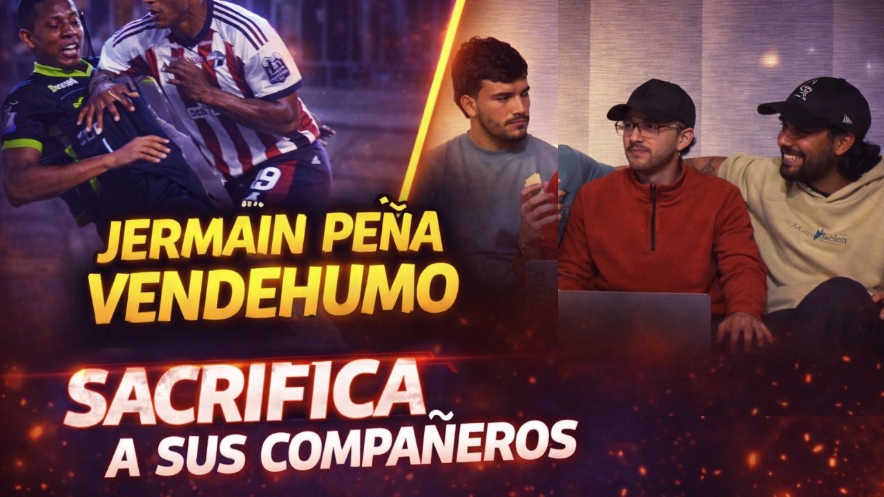 DESENMASCARANDO A JERMAIN PEÑA
