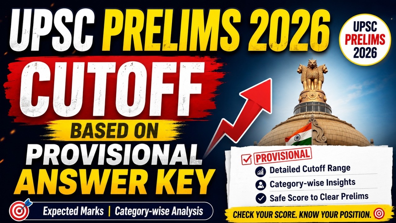 🚨 UPSC Prelims 2026 Cut Off Analysis | Expected Cut Off Based on Provisional Answer Key | UPSC 2026