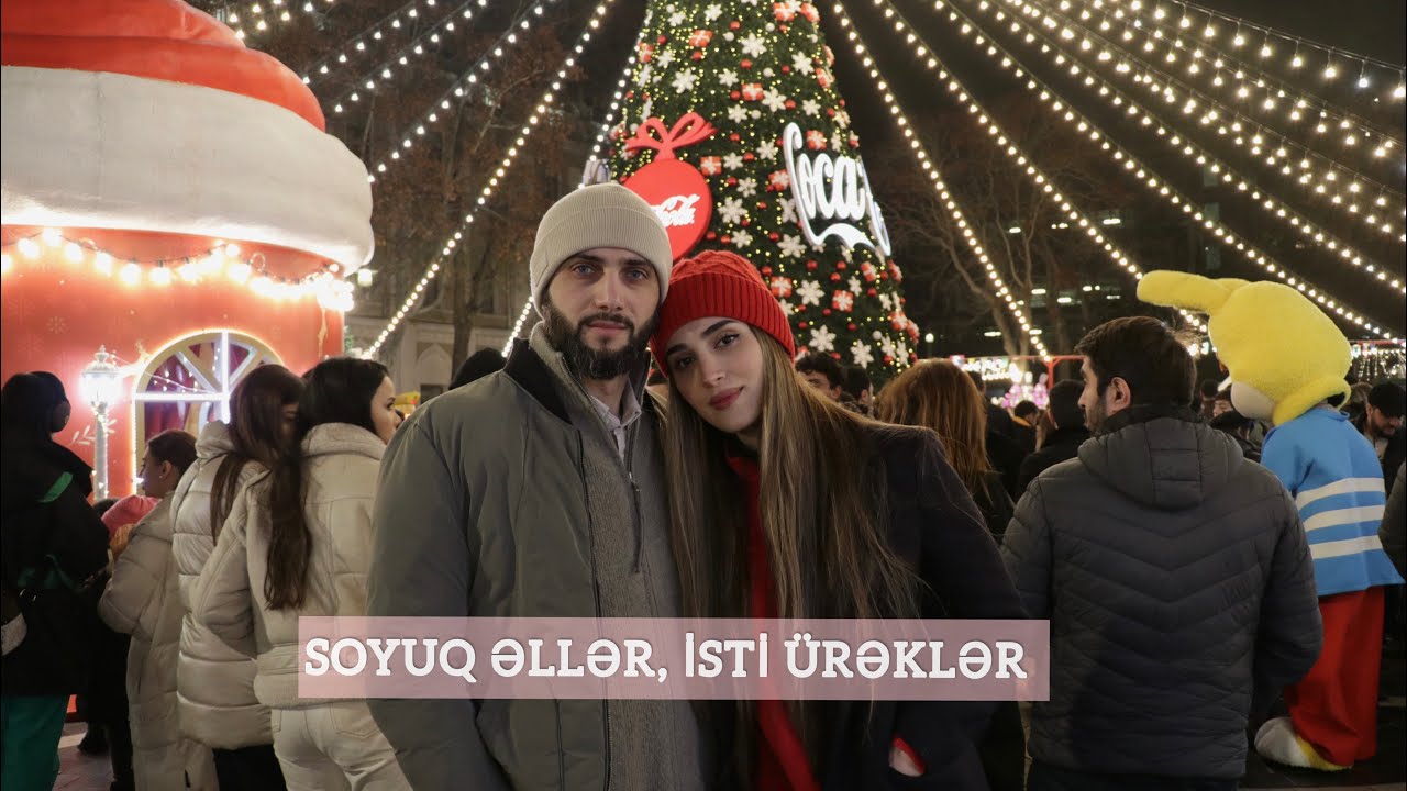 #VLOG / SOYUQ ƏLLƏR, İSTİ ÜRƏKLƏR. YENİ İL GƏZİNTİSİ.