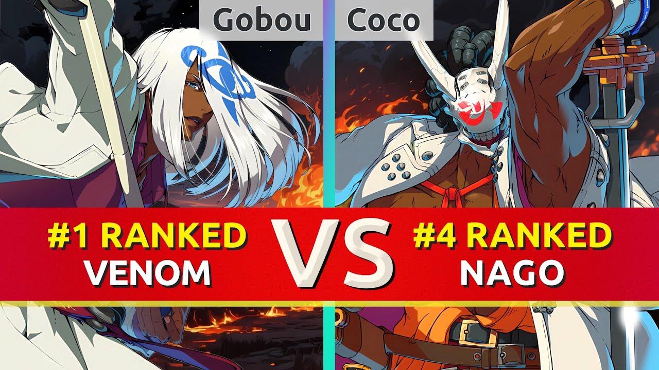 GGST ▰ Gobou (#1 Ranked Venom) vs Coco (#4 Ranked Nagoriyuki). High Level Gameplay