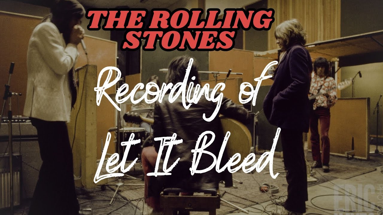 The Rolling Stones Recording of Let It Bleed