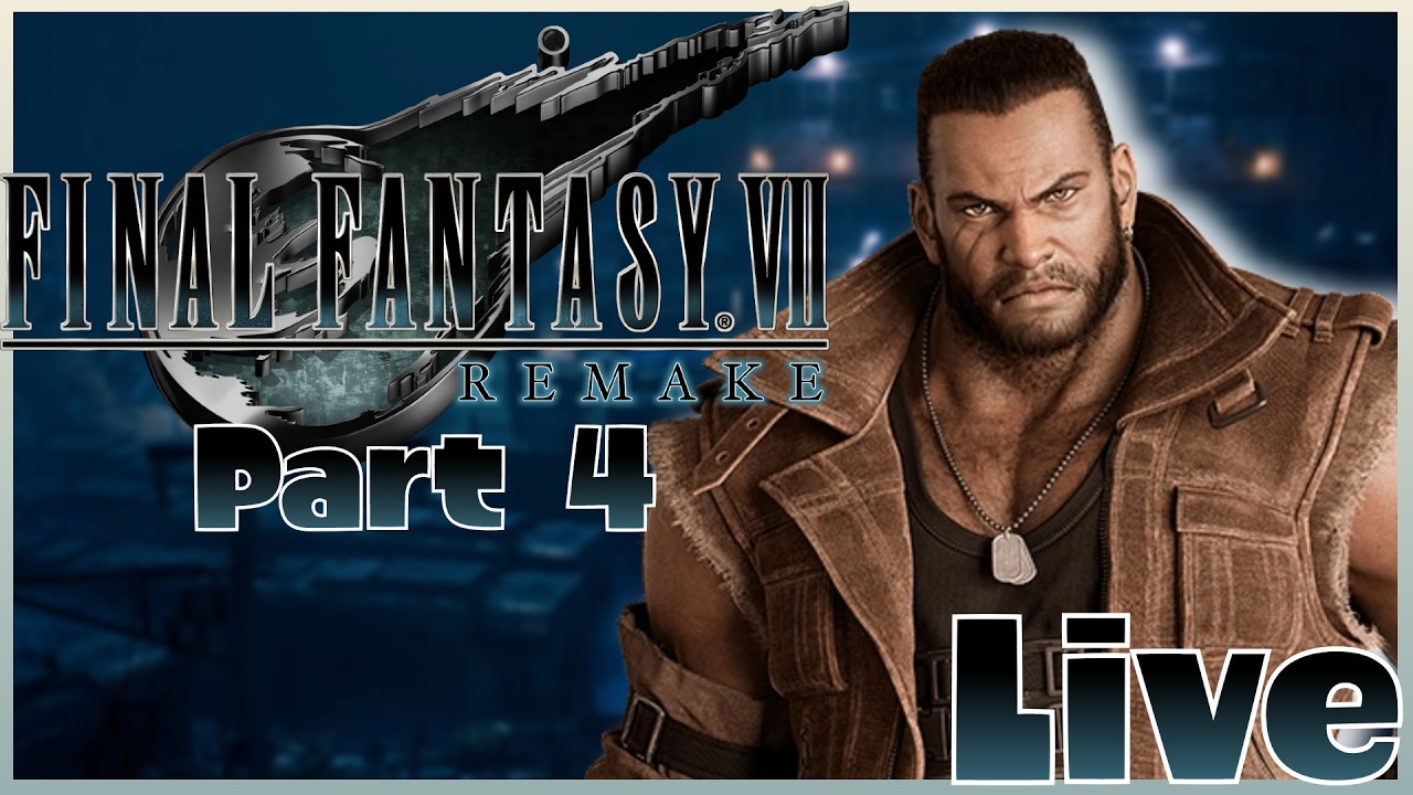Final Fantasy VII Re(play) | Final Fantasy VII Remake (Part 4)