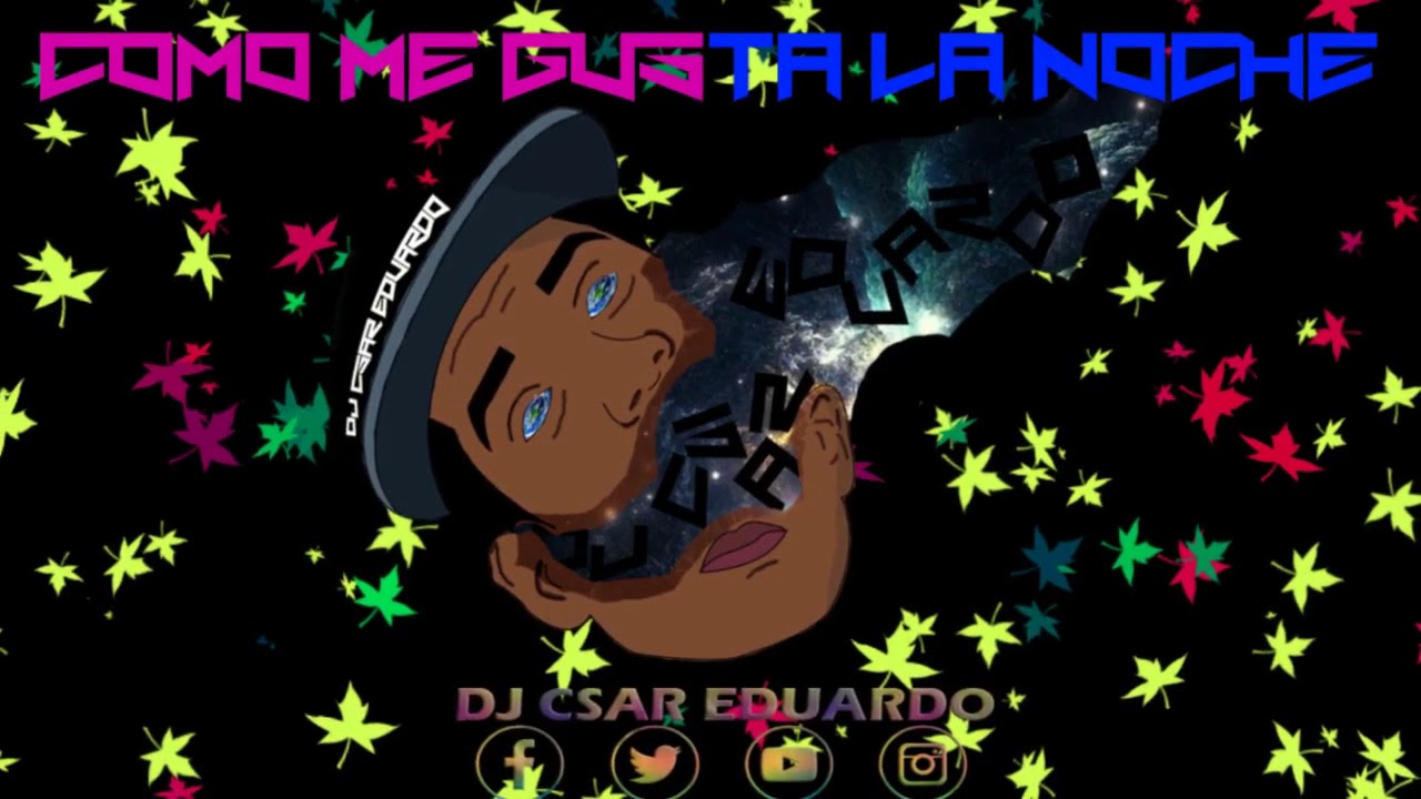 como me gusta la noche dj david carrillo charraska aleteo zapateo  guaracha tribal house