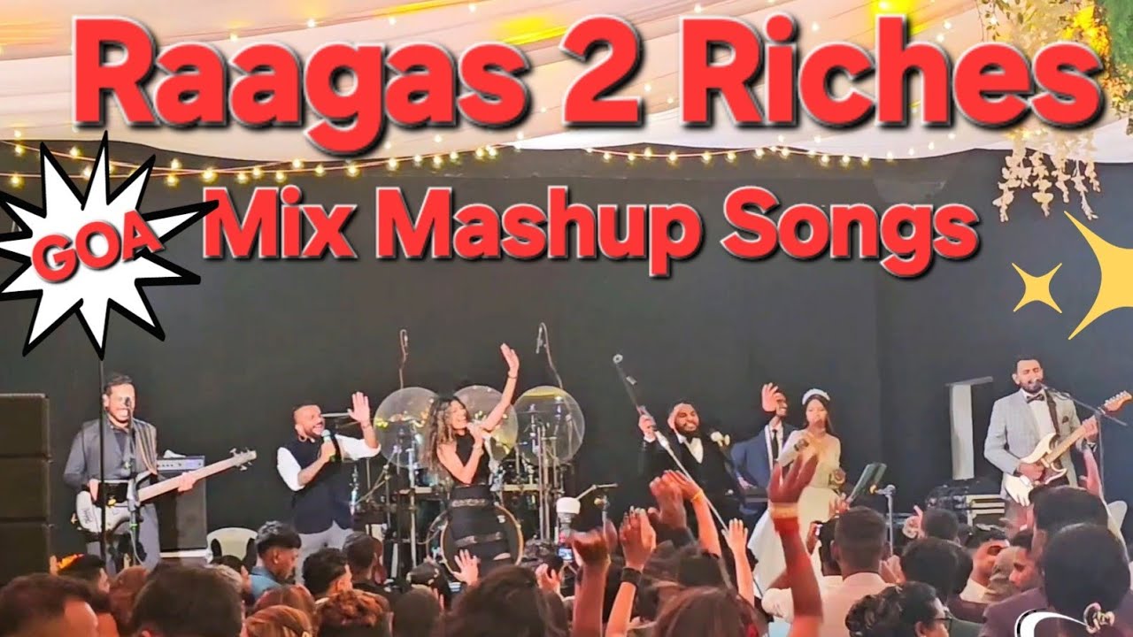 Goan Band Raagas 2 Riches|Mix Mashup Songs |Goan Wedding #goanvlogger #konkanivlogs #goan