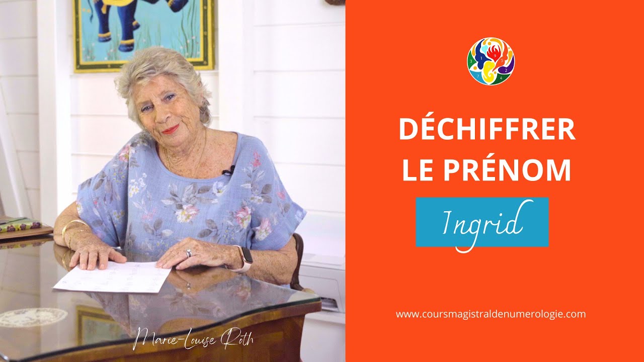 Numérologie : Le prénom Ingrid - signification
