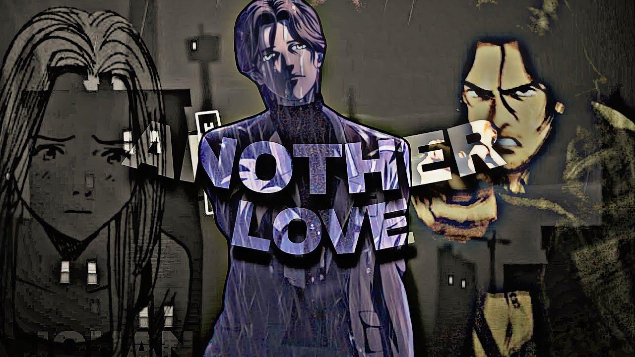 Johan Liebert | Another Love - [Edit/AMV]! 4K