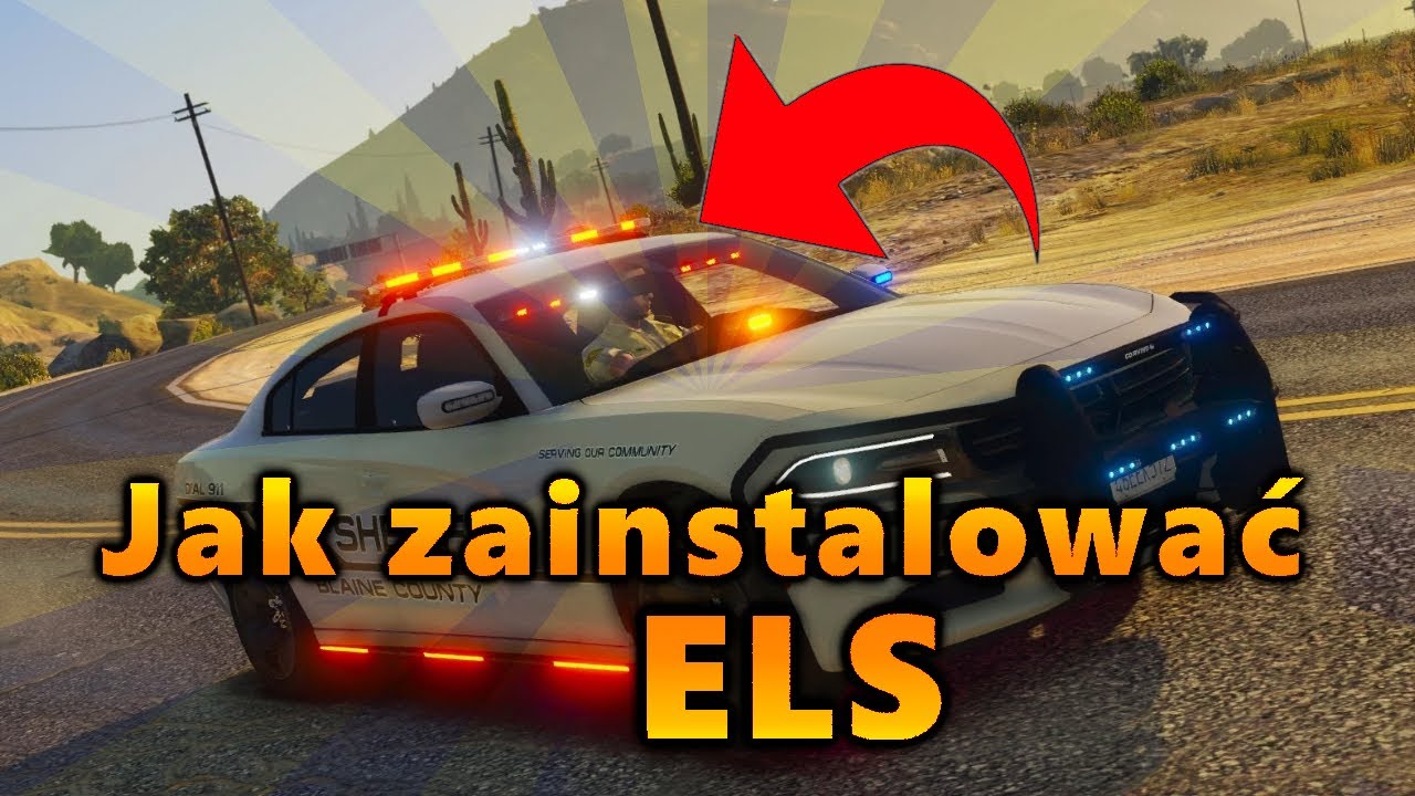 JAK ZAINSTALOWAĆ ELS? DO LSPDFR|GTA 5