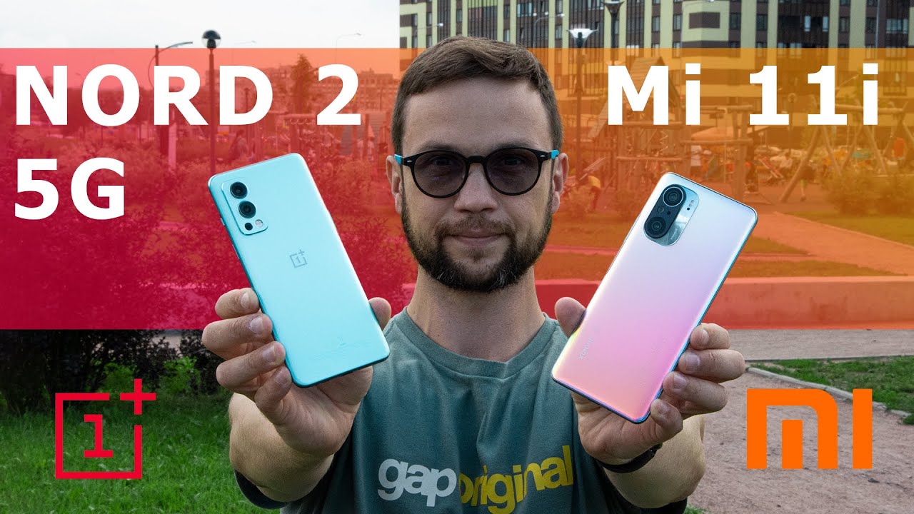 БИТВА ТОПОВЫХ СУБФЛАГМАНОВ 🔥 OnePlus Nord 2 5G vs Xiaomi Mi 11i 5G МОЩНОСТЬ КРАСОТА И ВИДЕО🔥 ЛУЧШИЕ
