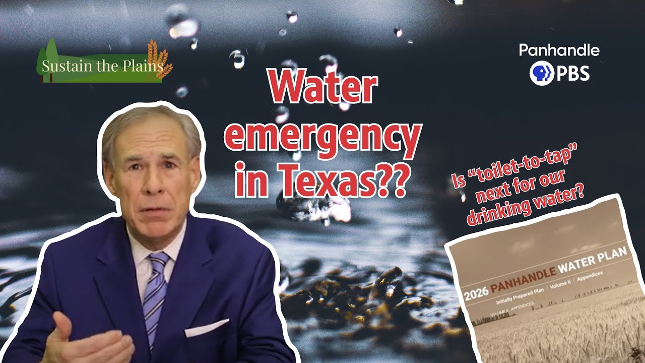 TX WATER EMERGENCY? Amarillo Eyes 'Toilet-to-Tap' | Sustain the Plains [Episode 1]