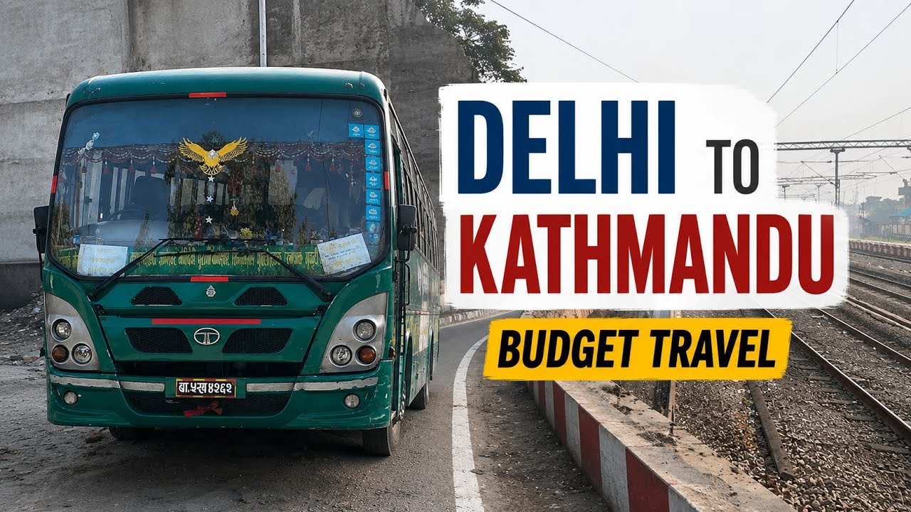 Delhi To Kathmandu | India 🇮🇳 To Nepal 🇳🇵| दिल्ली से नेपाल यात्रा