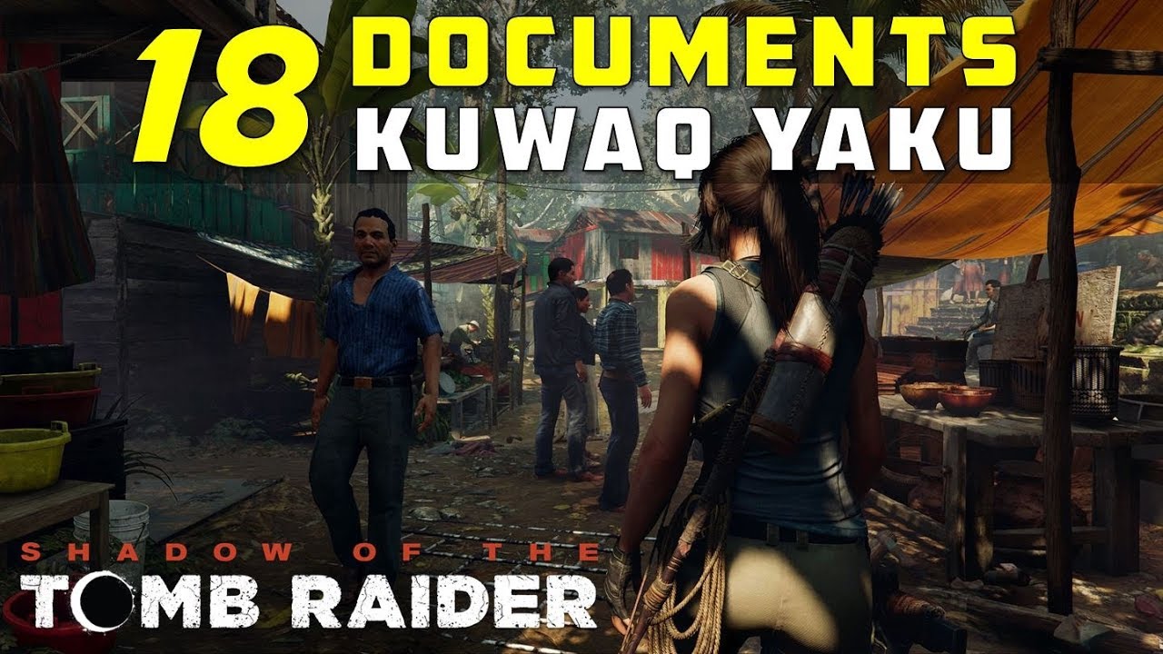Location of Documents in Kuwaq Yaku - SHADOW OF THE TOMB RAIDER