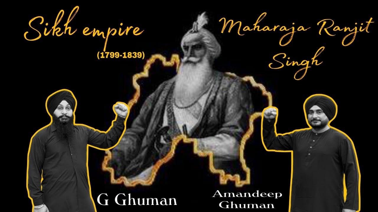 Sikh empire (Maharaja Ranjit Singh) ||G Ghuman ||Amandeep Ghuman 