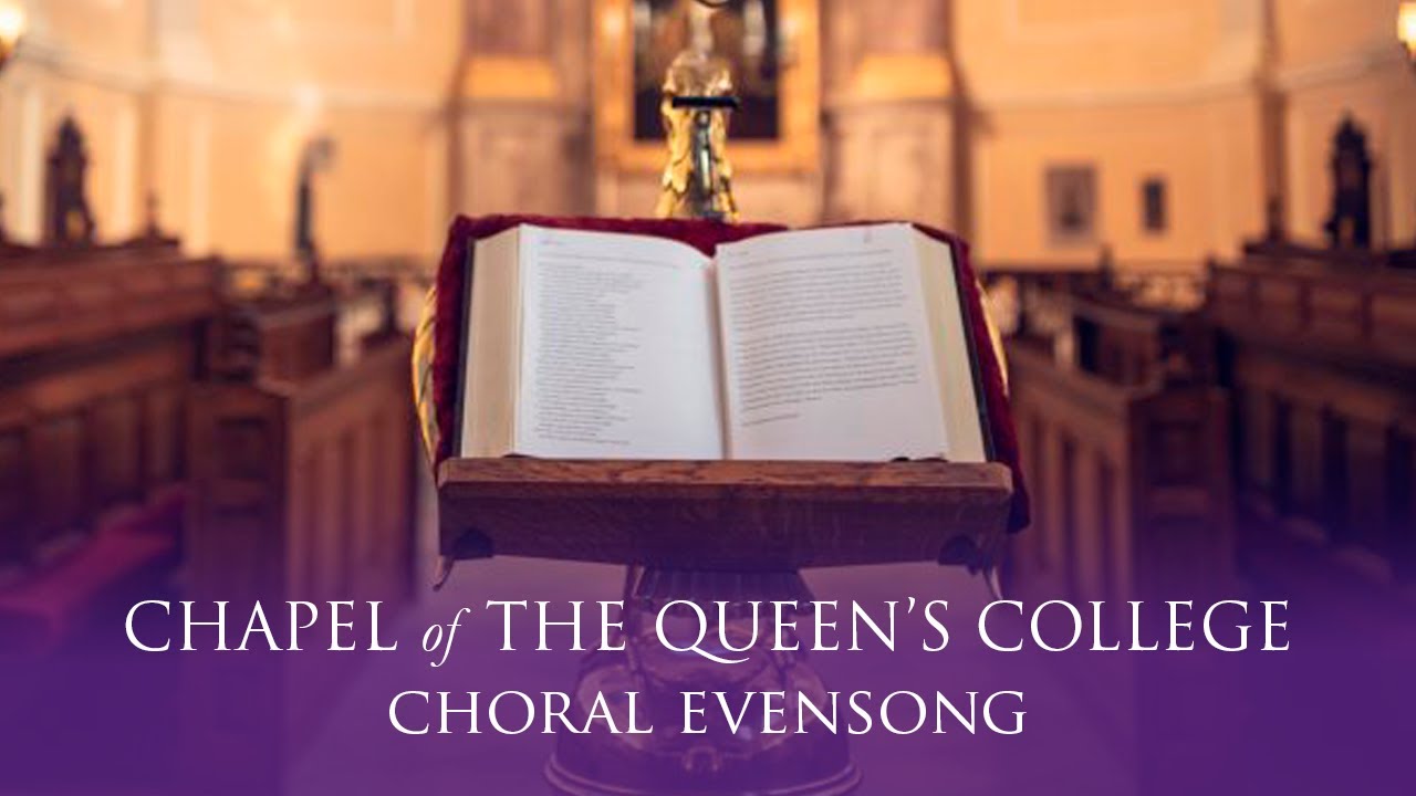 Choral Evensong Live from Queen's on Wednesday 11 March 2026
