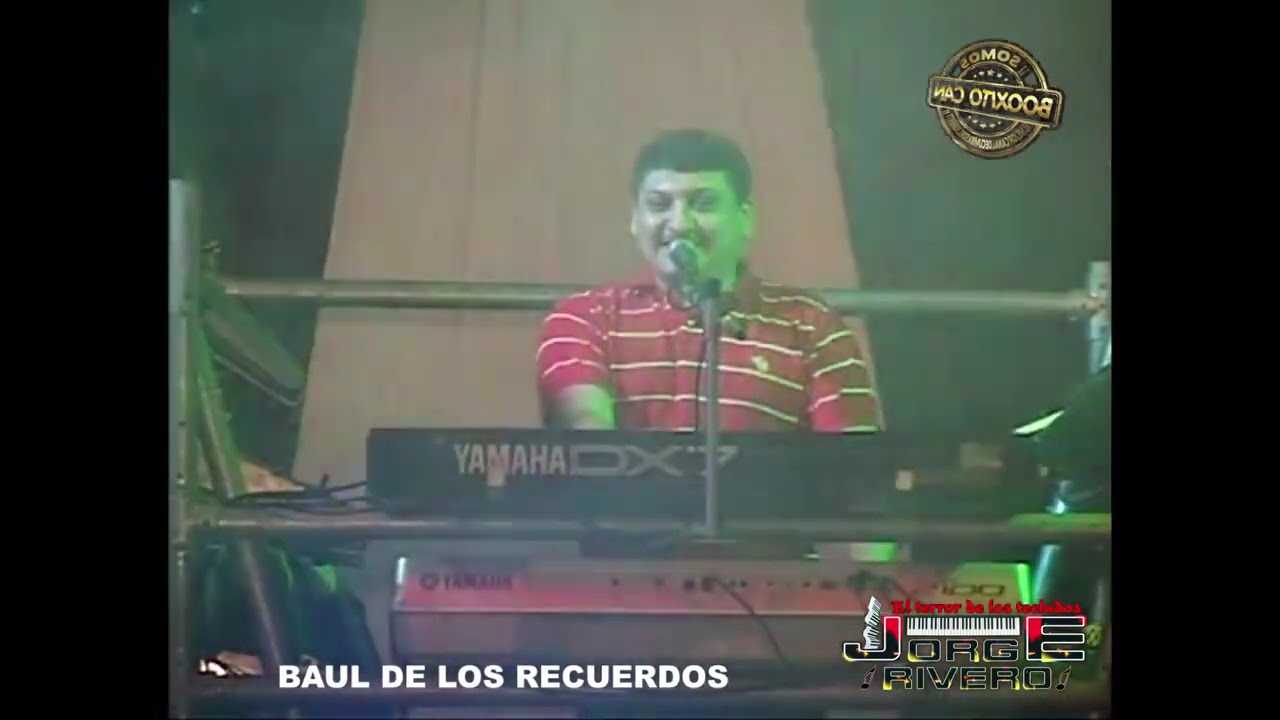 JORGE RIVERO  EL TERROR DE LOS TECLADOS, BAÚL DE LOS RECUERDOS!