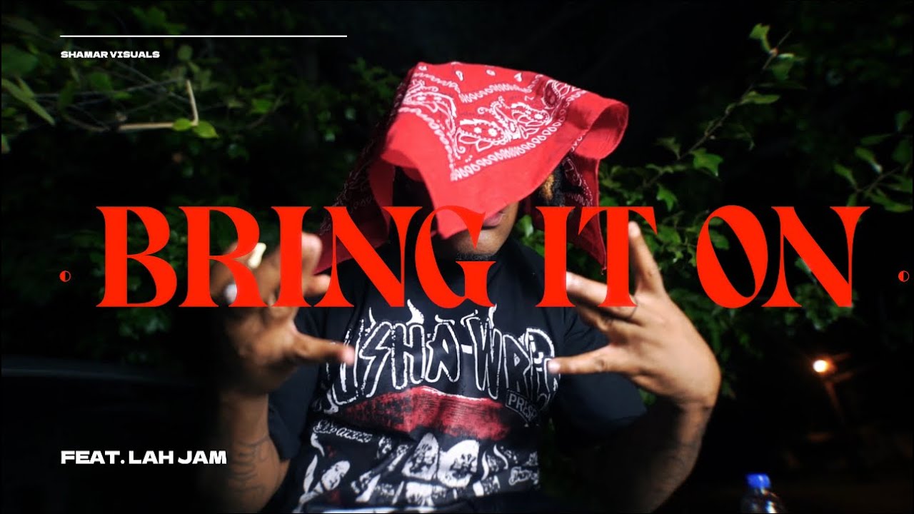 Lah Jam - Bring It On (Official Music Video)
