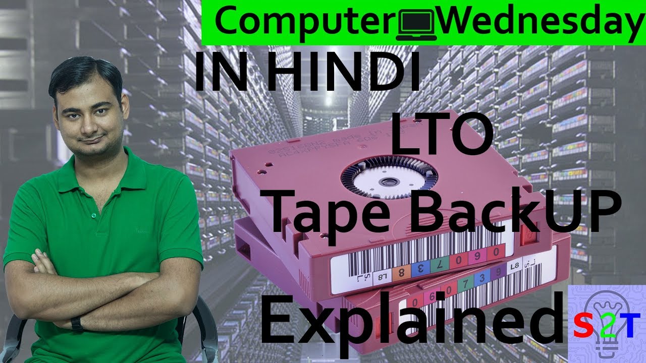 LTO Tape Backup In HINDI {Computer Wednesday}