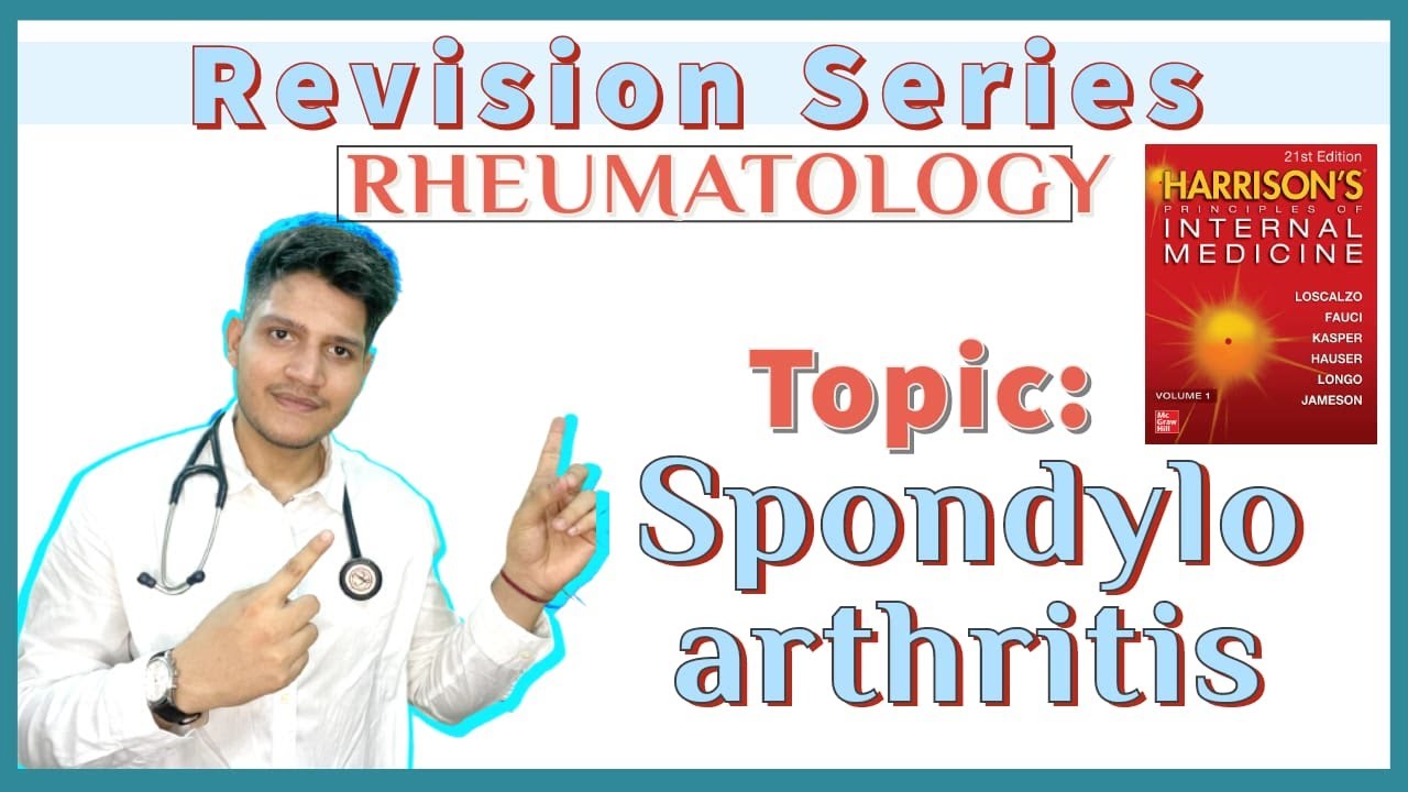 Approach to Arthritis | Spondyloarthritis | Ankylosing Spondylitis | Psoriatic Arthritis | Harrison