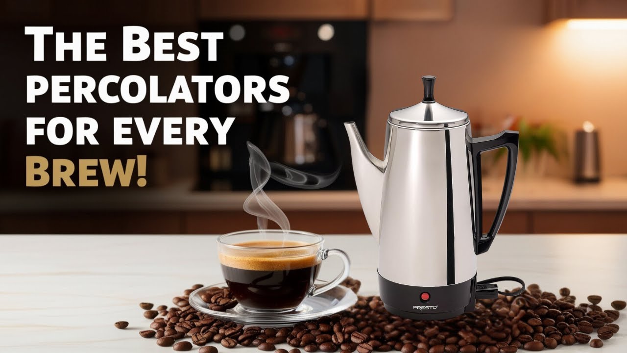 STOP Brewing Bad Coffee! 5 Best Coffee Percolators for 2026