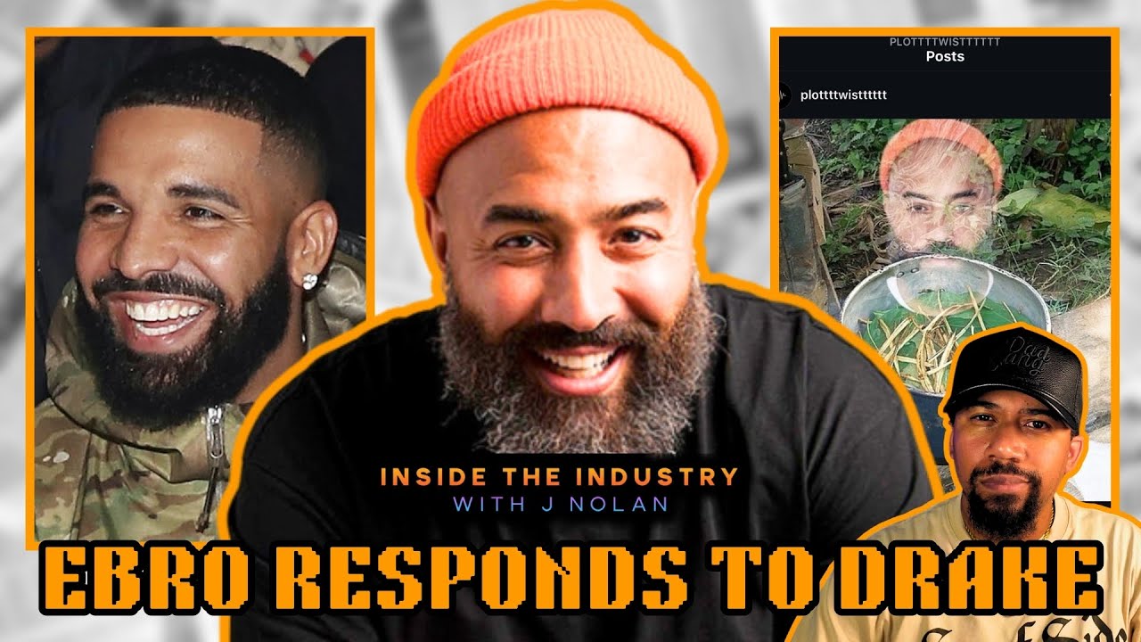 Ebro Responds to Drake Posting Him on IG