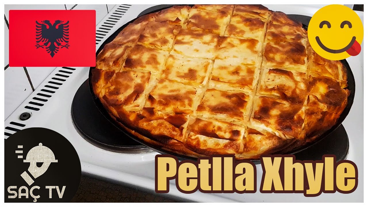 PetllaXhyle Tradicional - Albanian Traditional Food #Episode 13