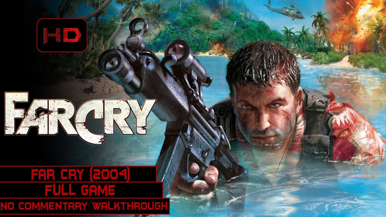 Far Cry (2004) - Full Game | No Commentary Walkthrough