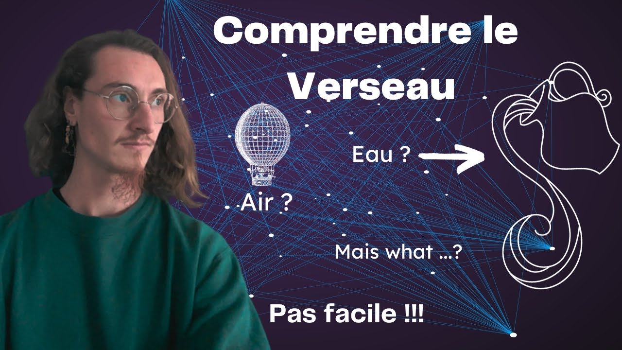 Astrologie : comprendre le signe du Verseau (le signe qui dit 