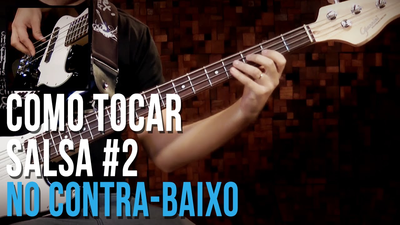 Como Tocar Salsa no Contra-baixo #2