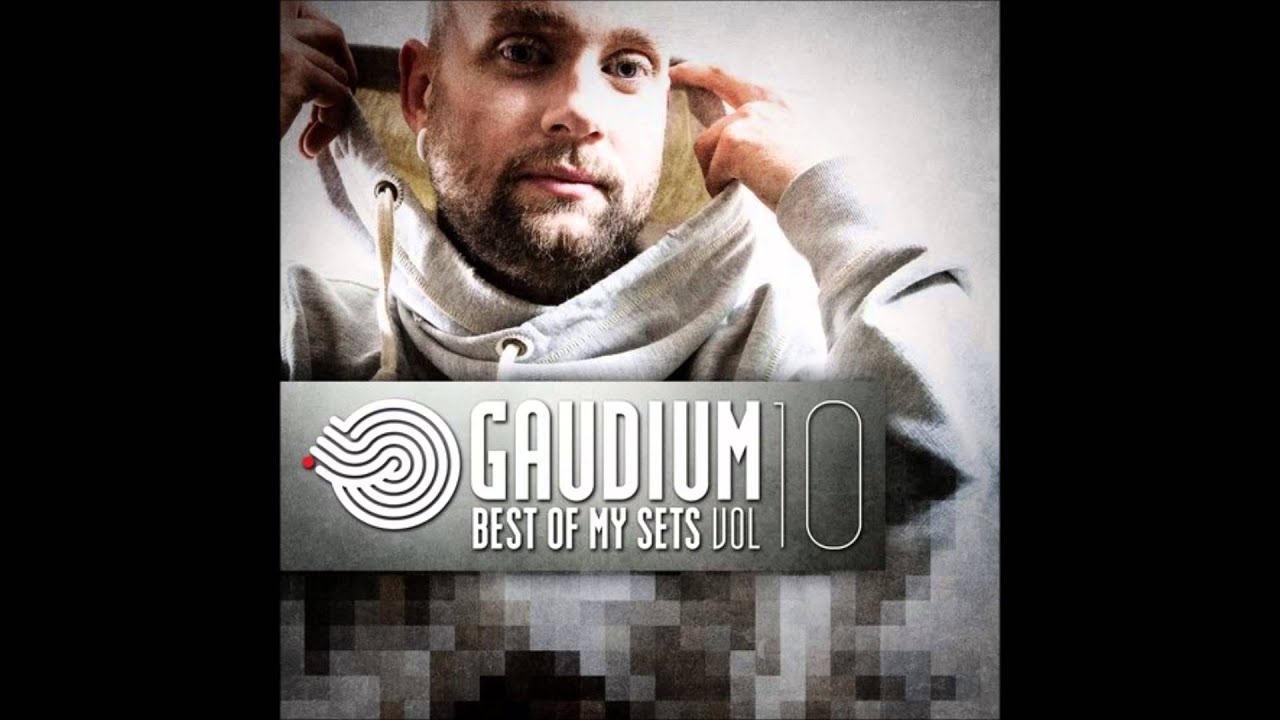 Gaudium - Best Of My Sets Vol. 10 [Full Album]