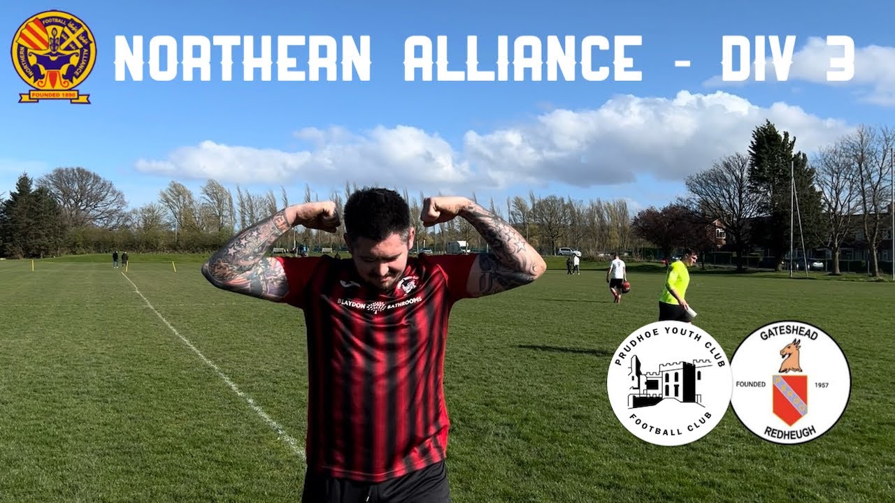 S5 E28 | vs Gateshead Redheugh | Northern Alliance Division 3 - Game 24 (23/24)