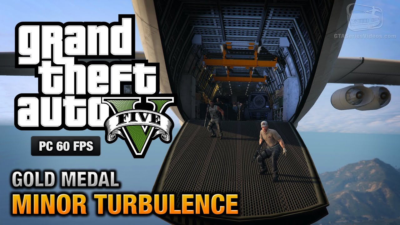 GTA 5 PC - Mission #47 - Minor Turbulence [Gold Medal Guide - 1080p 60fps]