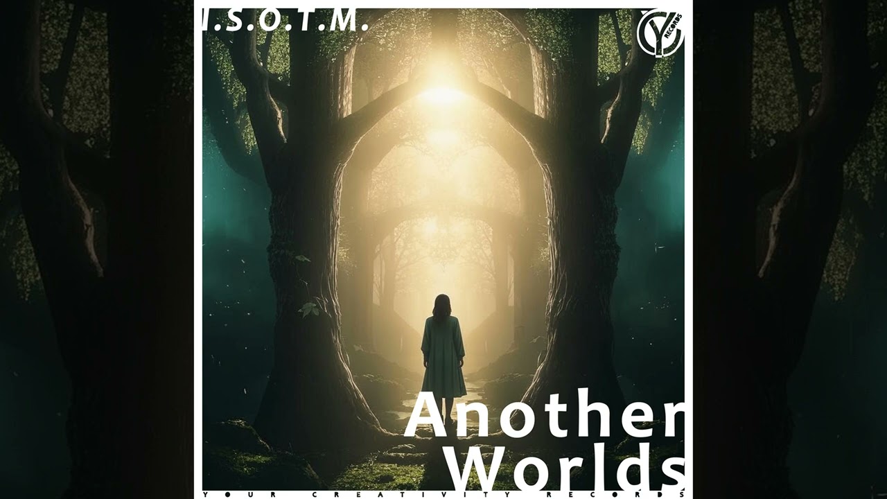 I.S.O.T.M. - Another Worlds [Relax Single] 2026