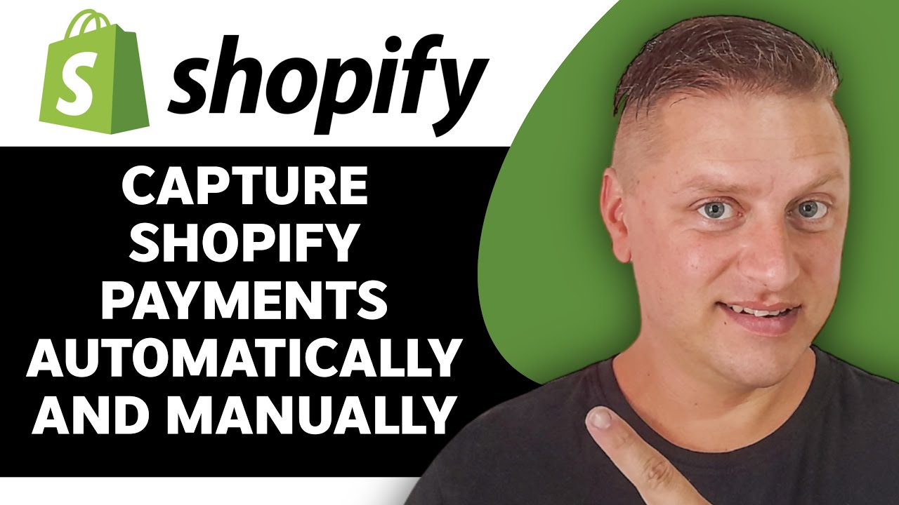 How to Capture Shopify Payments Automatically and Manually | Shopify Tutorial 2026
