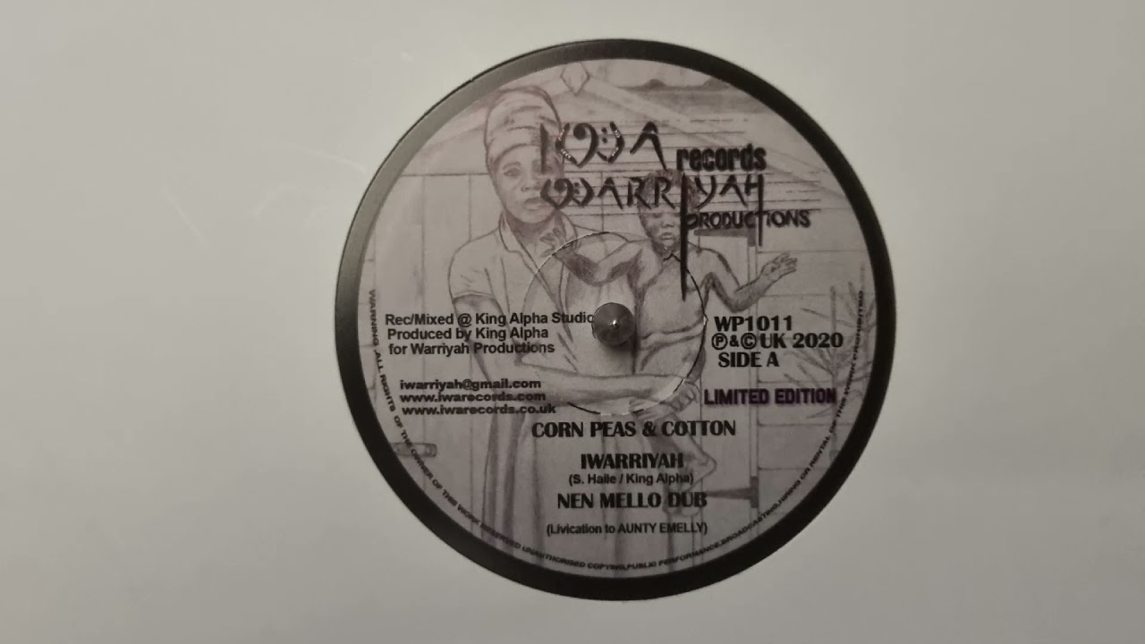 Corn Peas & Cotton - Iwarriyah / Nen Mello Dub - Iwa Records – WP1011 A
