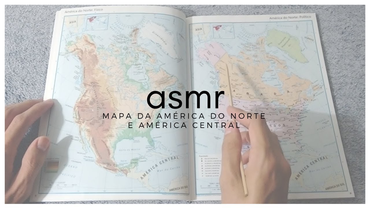 ASMR - MAPA DA AMÉRICA DO NORTE E AMÉRICA CENTRAL | MAP OF NORTH  AND CENTRAL AMERICA