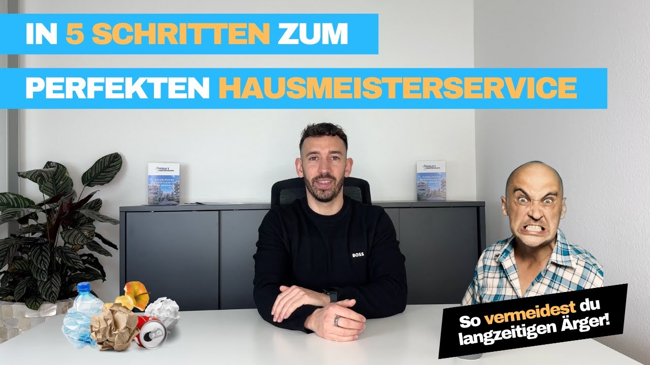 In 5 Schritten zum perfekten Hausmeisterservice – So vermeidest du Ärger!