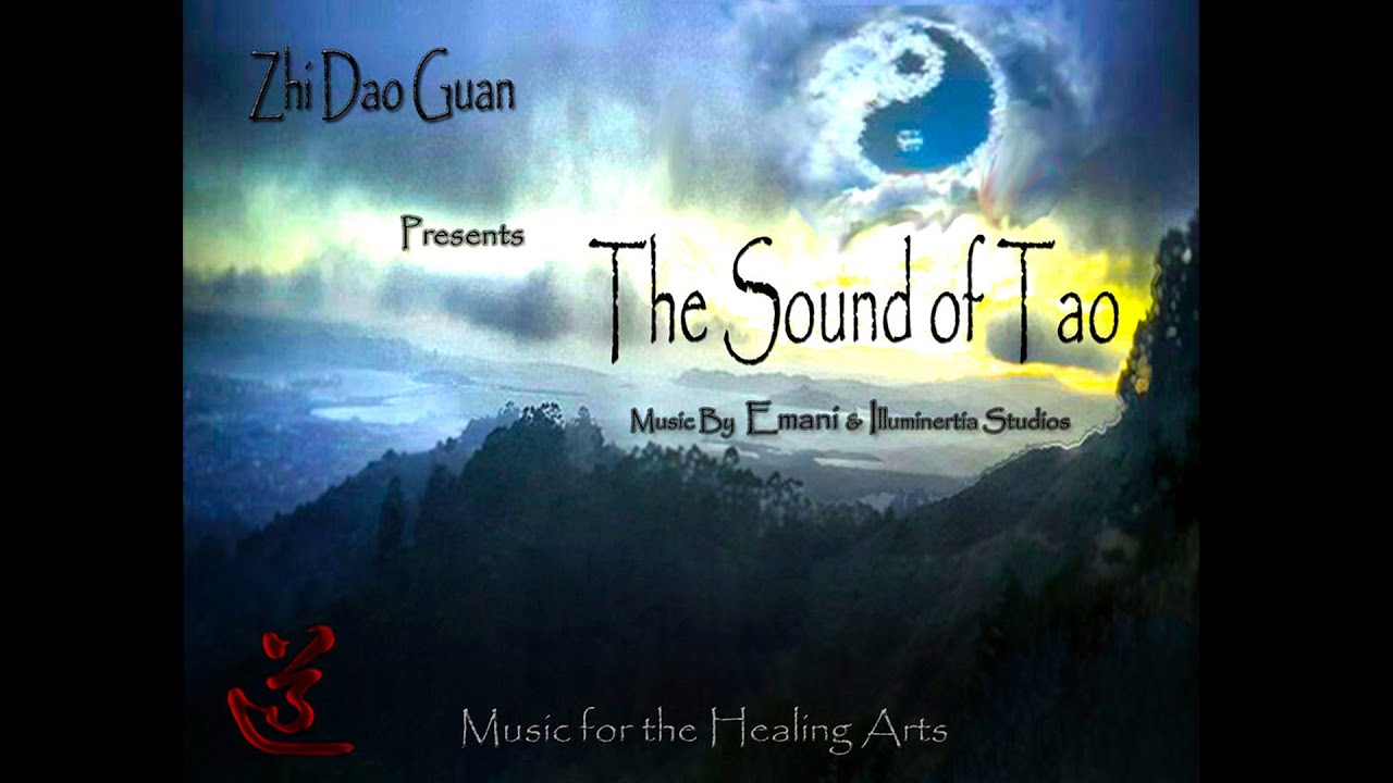 THE SOUND OF TAO (MUSIC FOR HEALING ARTS)
