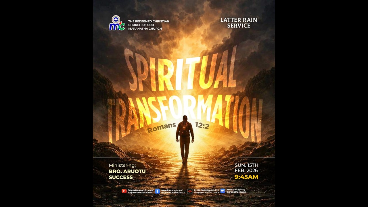 SPIRITUAL TRANSFORMATION || LATTER RAIN SERVICE || 15-FEB-2026