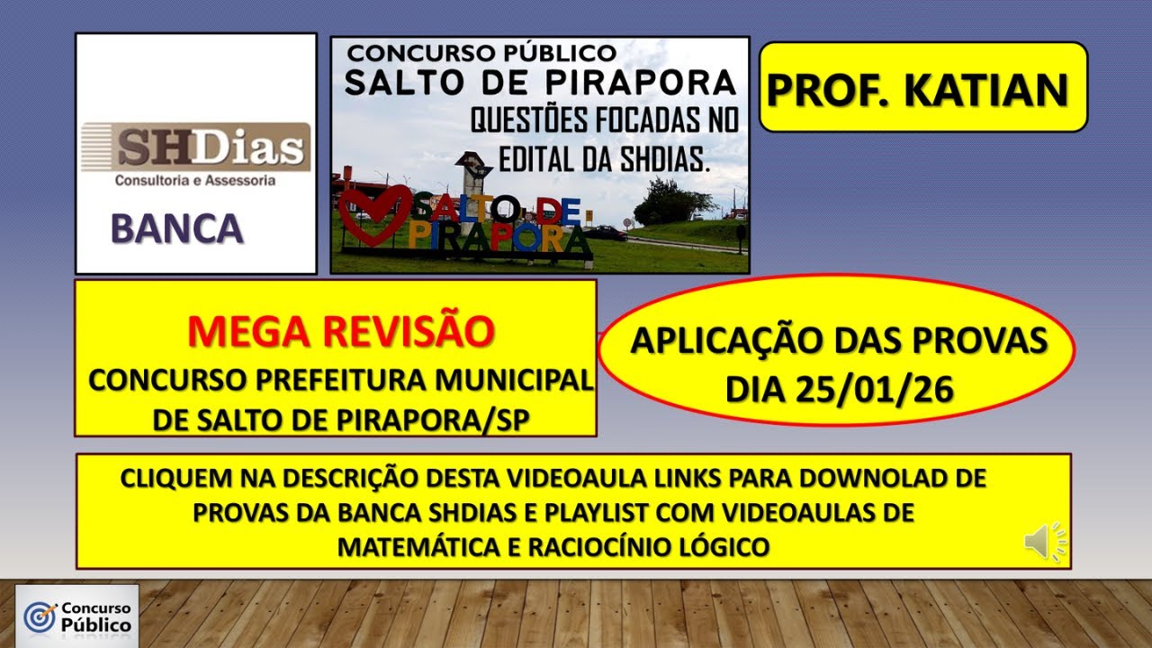 REVISÃO DE VÉSPERA - SALTO DE PIRAPORA/SP - Provas dia 25/01 - Domingo - Banca SHDias
