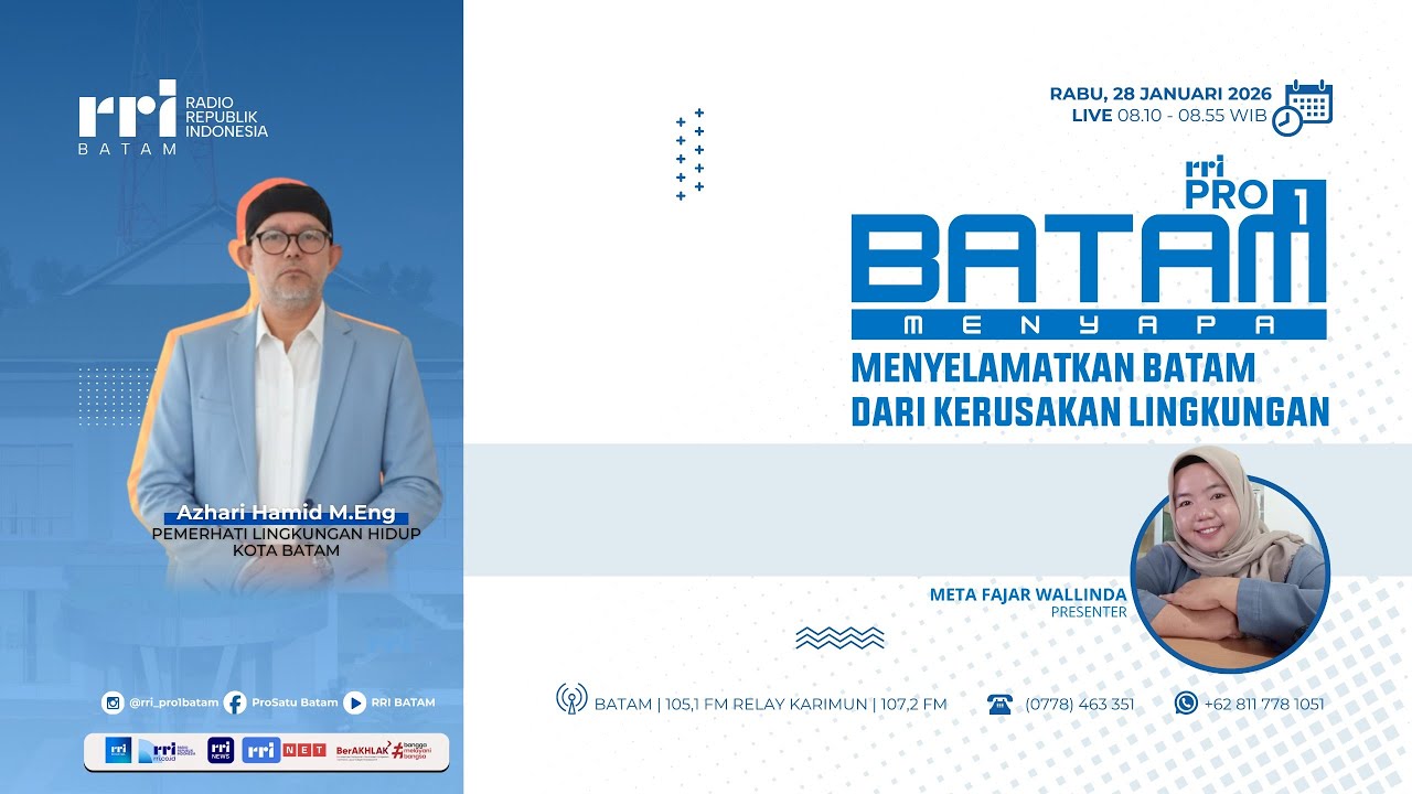 DIALOG BATAM MENYAPA - MENYELAMATKAN BATAM DARI KERUSAKAN LINGKUNGAN